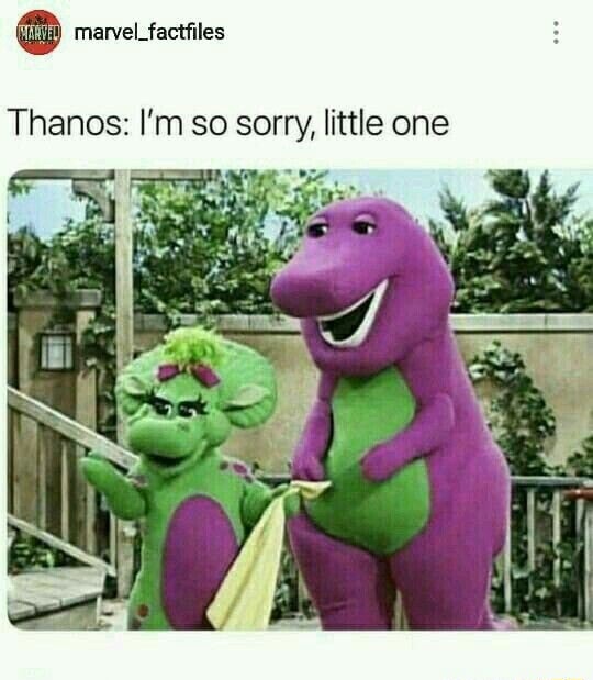 Thanos I M So Sorry Little One