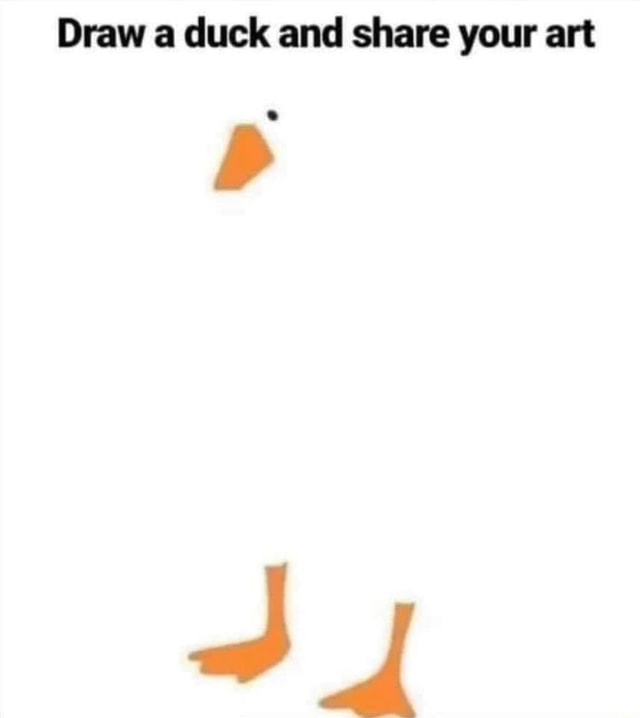 Draw A Duck Okay Draw A Duck And Share Your Art 