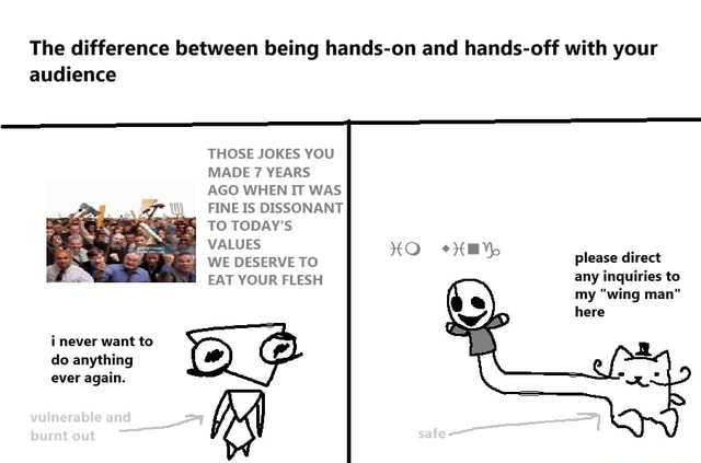 The difference between being hands-on and hands-off with your audience ...
