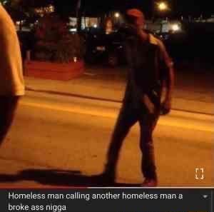 A Homeless Man Calling Another Homeless Man A