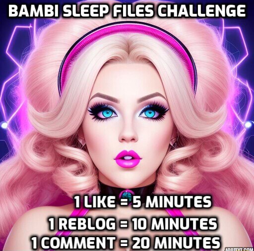 BAMBI SLEEP FILES CHALLENGE 1 LIKE = 5 MINUTES 1 REBLOG = 10 MINUTES 1