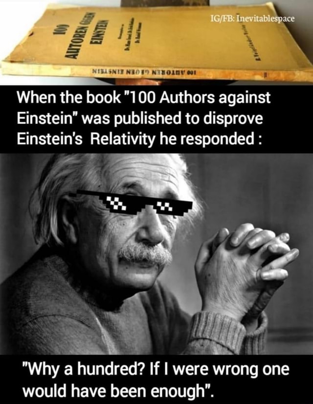 Автор 100. Einstein was wrong. Anti author meme.