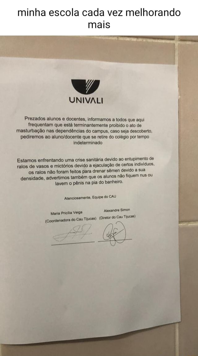 Minha Escola Cada Vez Melhorando Mais Univali Prezados Alunos E Docentes Informamos A Todos 1388