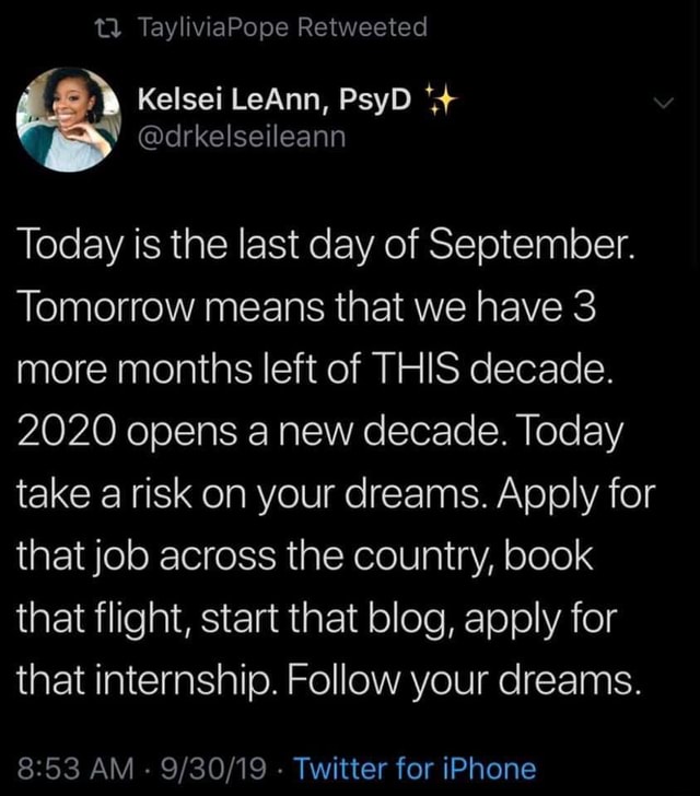 Today is the last day of September. Tomorrow means that we have 3 more ...