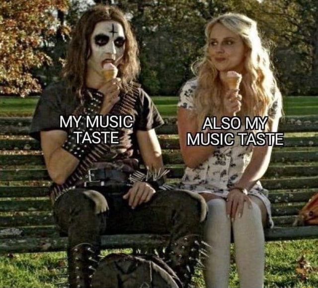 my-music-also-my-taste-music-taste-ifunny