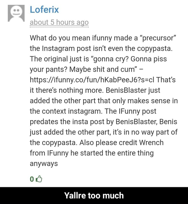 What do you mean ifunny made a "precursor" the Instagram post isn’t