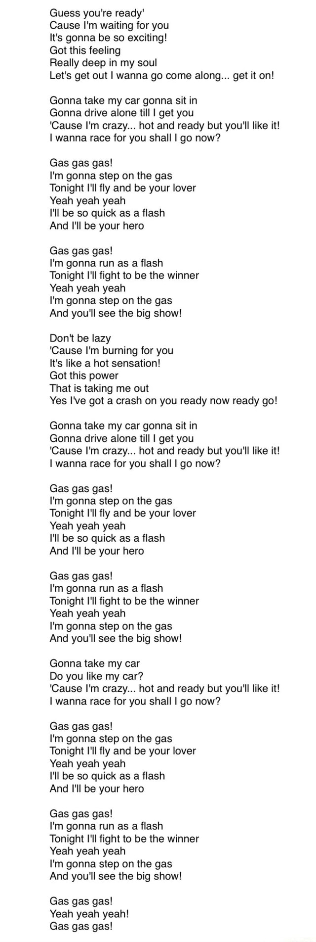 Guess You Re Ready Cause I M Waiting For You It S Gonna Be So Exciting Feeling Really Deep In My Soul Let S Get Out I Wanna Go Come Along Get It On Gonna Take guess you re ready cause i m waiting