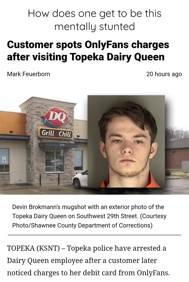 How does one get to be this mentally stunted Customer spots OnlyFans