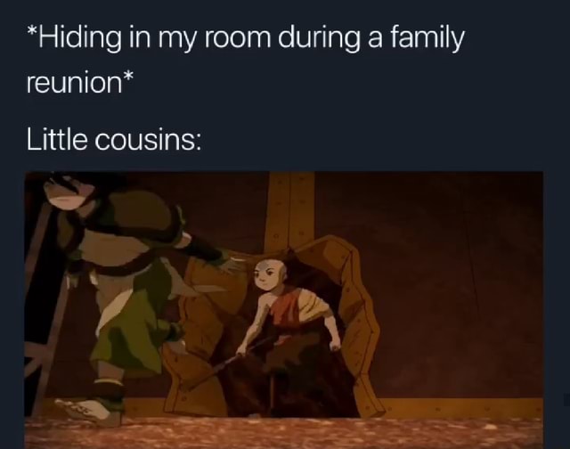 *Hiding in my room during a family iFunny