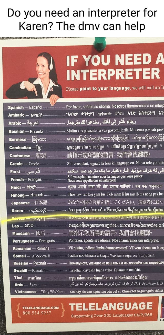 Do you need an interpreter for Karen? The dmv can help IF YOU NEED A