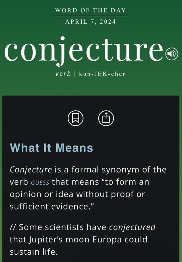 word-of-the-day-april-7-2024-conjecturee-verb-i-kun-jek-cher-what-it