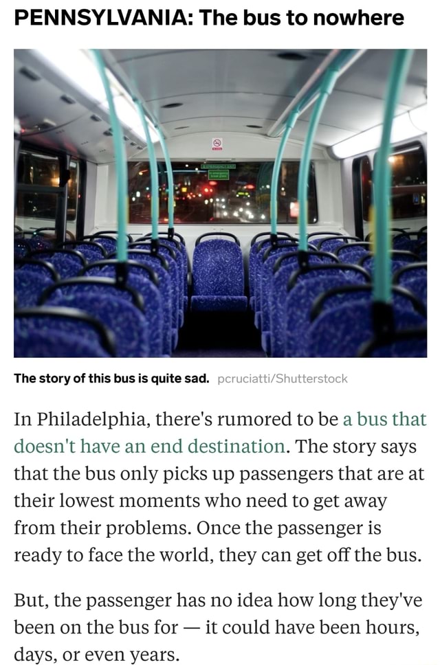 Bus Without Destination PENNSYLVANIA: The bus to nowhere The story of this bus is quite sad ...