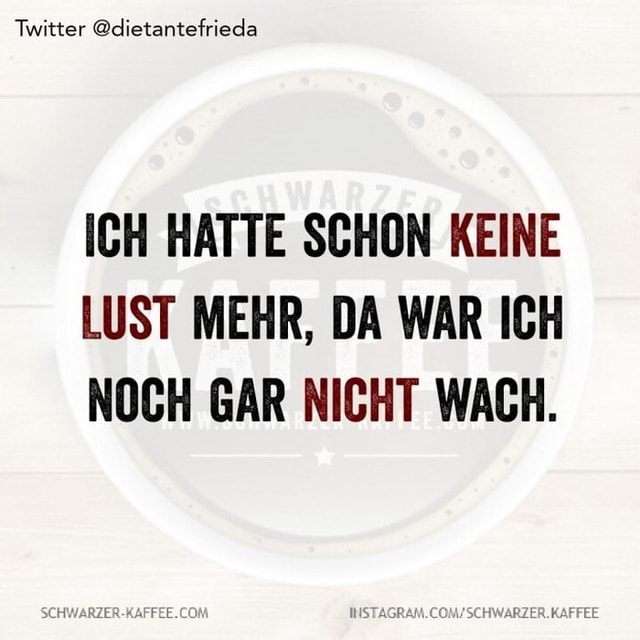 schwarzerkaffee lustig bestewitze witzig witzigebilder memes 