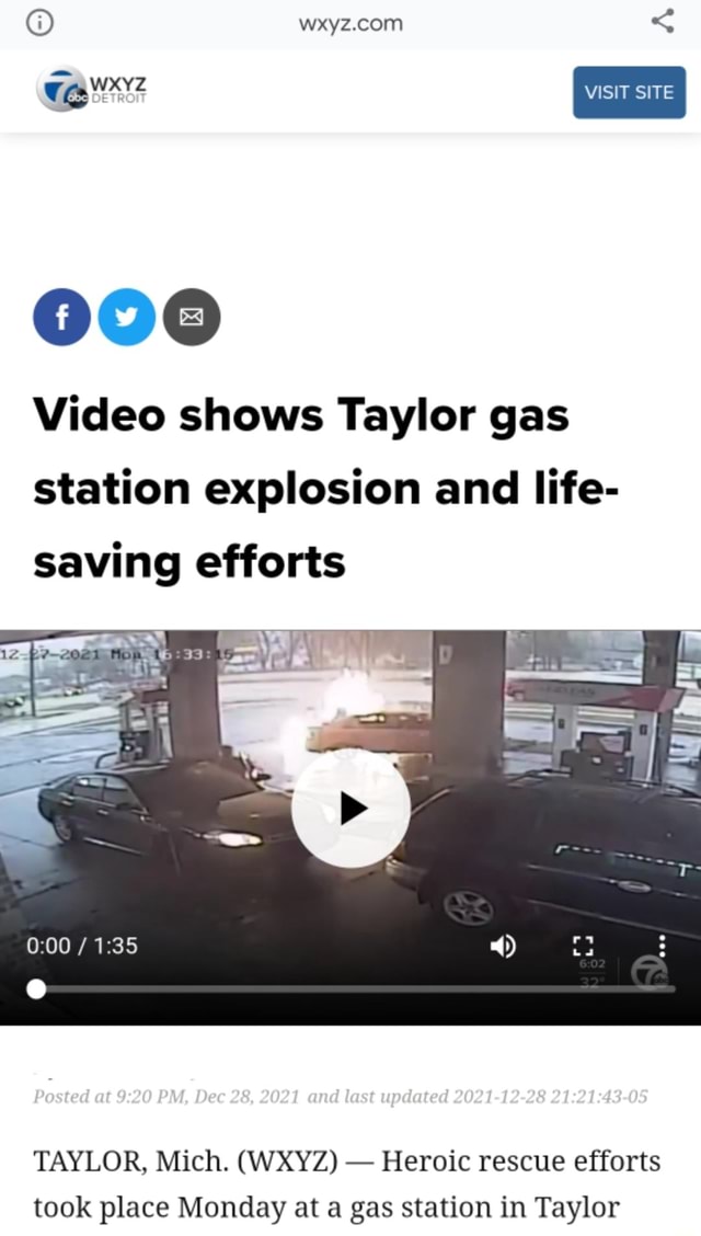 VISIT SITE DOS Video shows Taylor gas station explosion and life