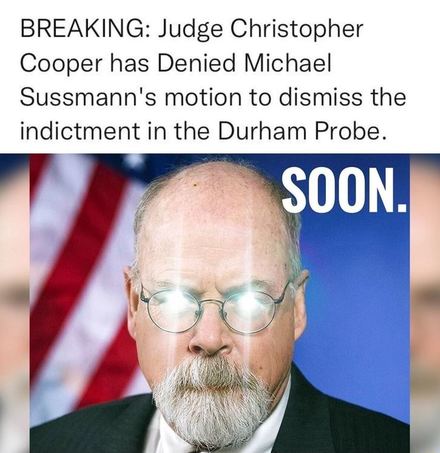 BREAKING: Judge Christopher Cooper has Denied Michael Sussmann's motion ...