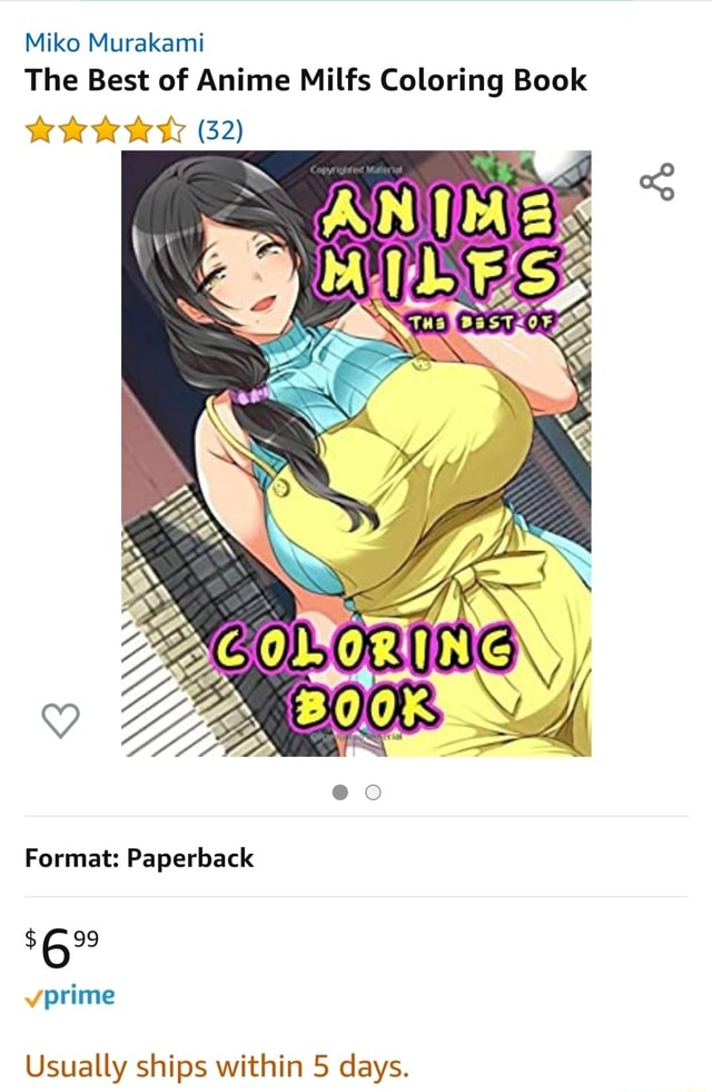 Miko Murakami The Best of Anime Milfs Coloring Book (32) Format: Paperback  vprime Usually ships within 5 days. 