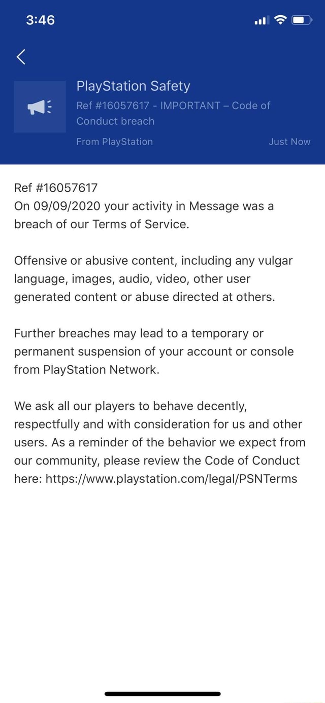 PlayStation Safety Conduct breach Ref 16057617 IMPORTANT Code of From