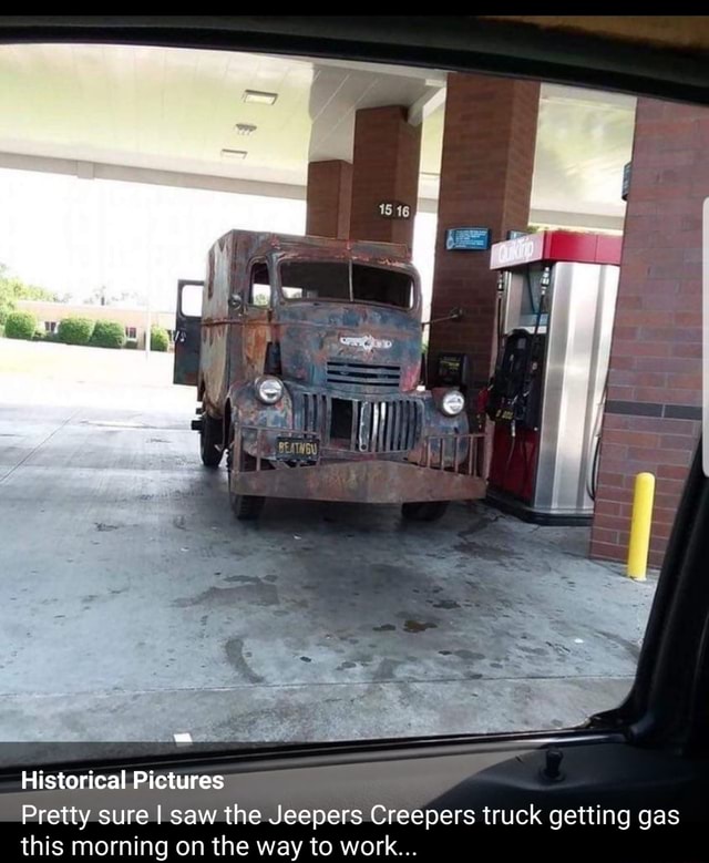 Historical Pictures Pretty sure I saw the Jeepers Creepers truck
