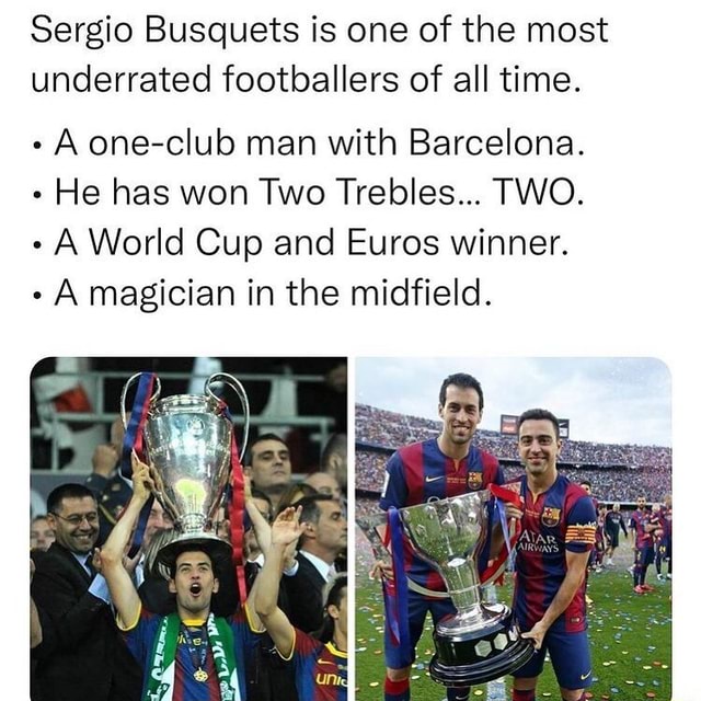 Sergio Busquets is one of the most underrated footballers of all time