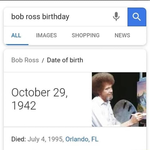 Bob ross birthday ALL IMAGES SHOPPING NEWS Bob Ross / Date of birth