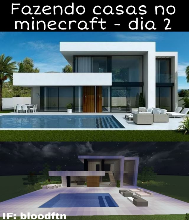 Fazendo casas no minecraft - dia 2 IF: bloodftn - iFunny Brazil