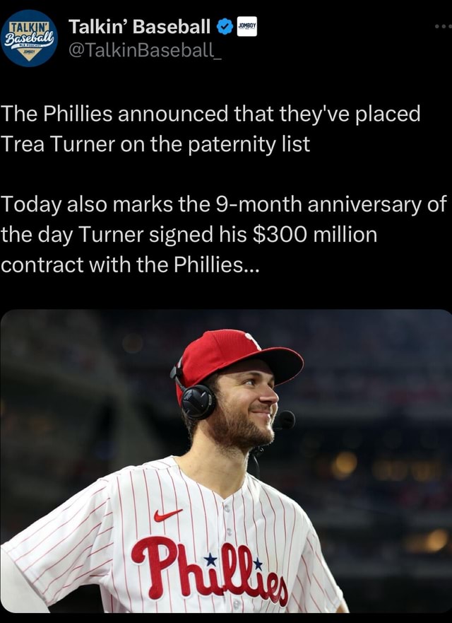 Trea Turner on paternity leave nine months after signing contract