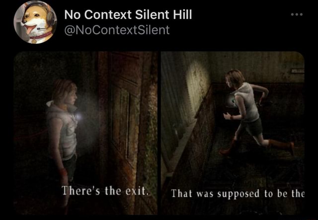 No Context Silent Hill on X:  / X