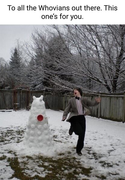 To all the Whovians out there. This one's for you - iFunny