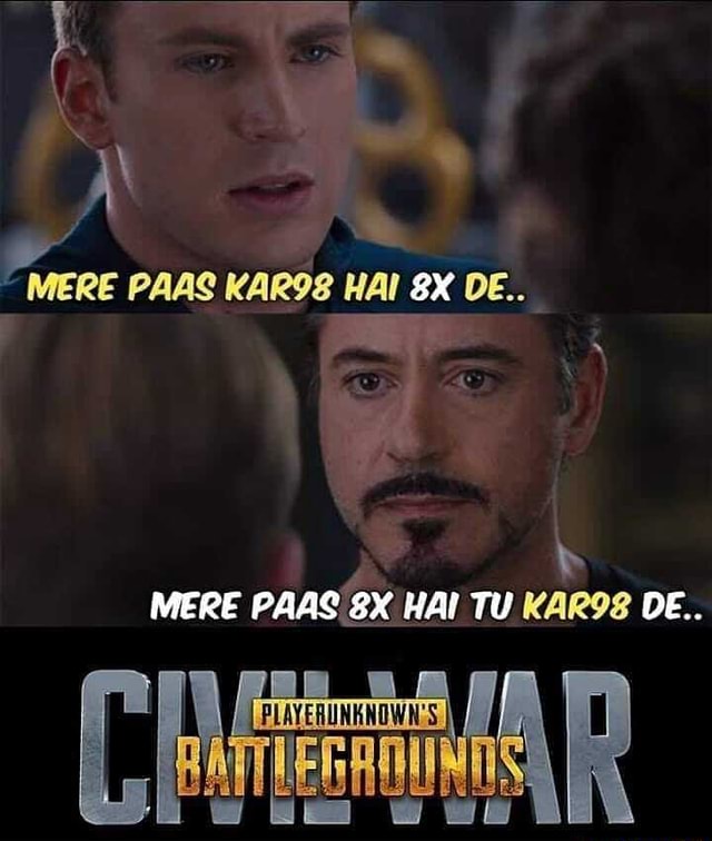 Ry MERE PAAS KAR98 DE MERE PAAS HAI TU KAR98 DE PLAYERUNKNOWN S Ww ry-mere-paas-kar98-de-mere-paas-hai-tu-kar98-de-playerunknown-s-ww