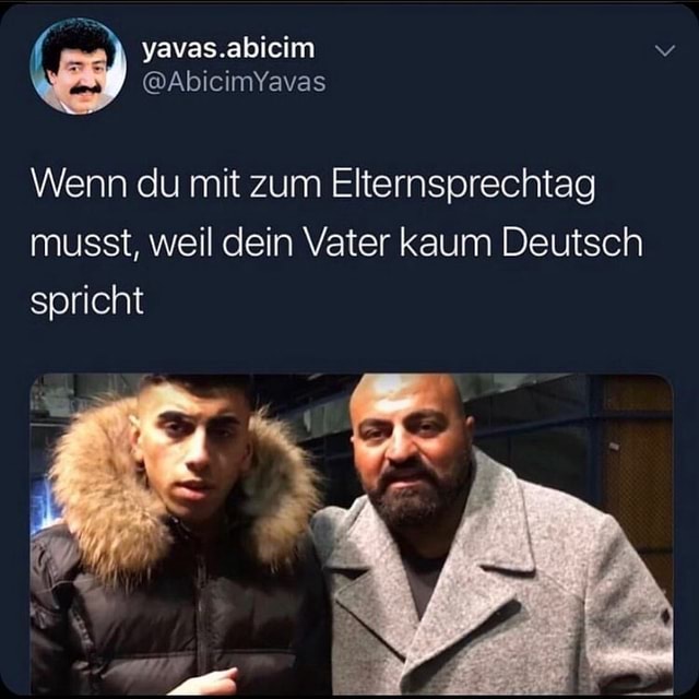 Wenn du mit zum Elternsprechtag musst, weil dein Vater kaum Deutsch