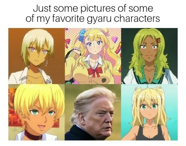 Just some pictures of some of my favorite gyaru characters - iFunny