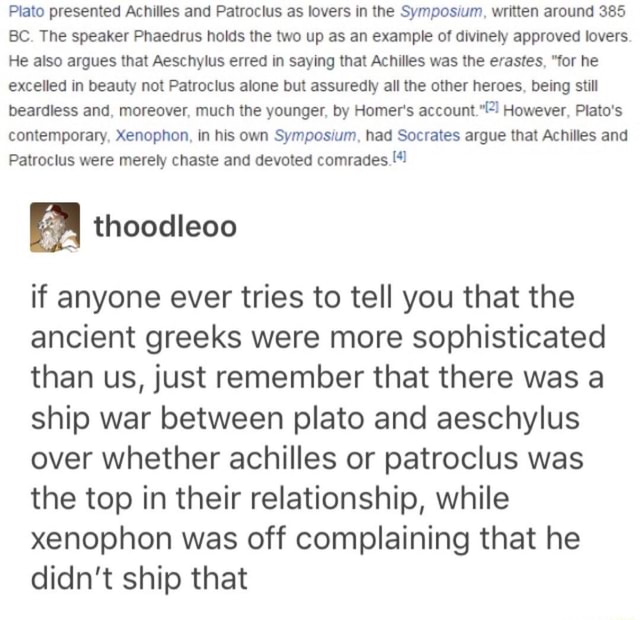 Plato presented Achilles and Patroclus as lovers in the Symposium ...