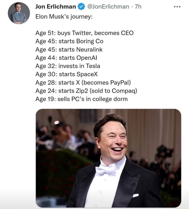 Jon Erlichman @JonErlichman Elon Musk's journey: Age 51: Age 45: Age 45 ...