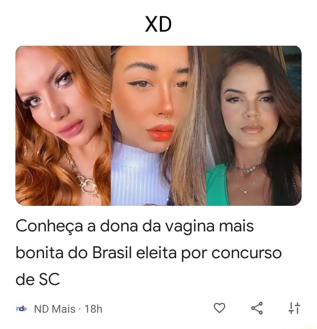Conhe A A Dona Da Vagina Mais Bonita Do Brasil Eleita Por Concurso De