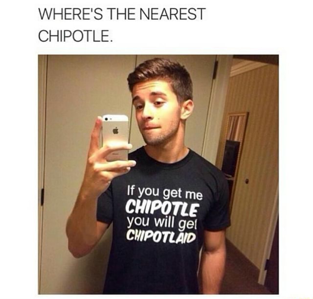 where-s-the-nearest-chipotle-chipotze