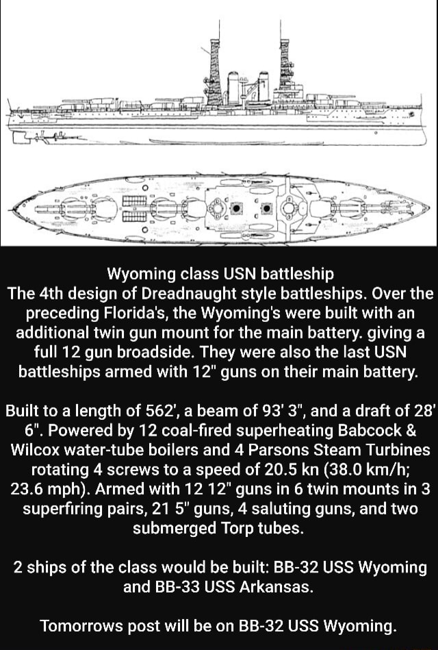 Wyoming class USN battleship The design of Dreadnaught style