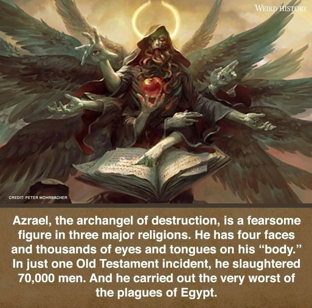 CREDIT: PETER MOHRBACHER Azrael, the archangel of destruction, is a ...