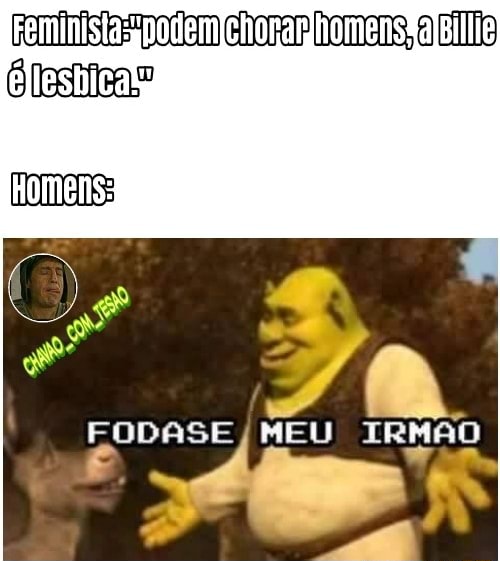 Homens Fodasemeu IrmÃo Ifunny Brazil 6107