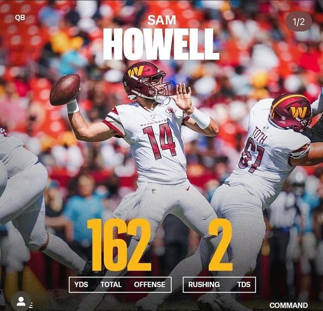 SAM HOWELL I YOS TOTAL OFFENSE RUSHING TOS 12 COMMAND iFunny