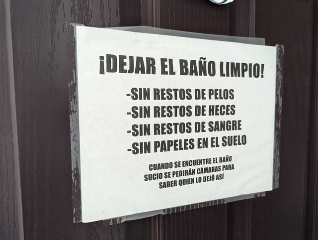 IDEJAR EL BANO LIMPIO! -SIN RESTOS DE PELOS -SIN RESTOS DE HECES -SIN ...