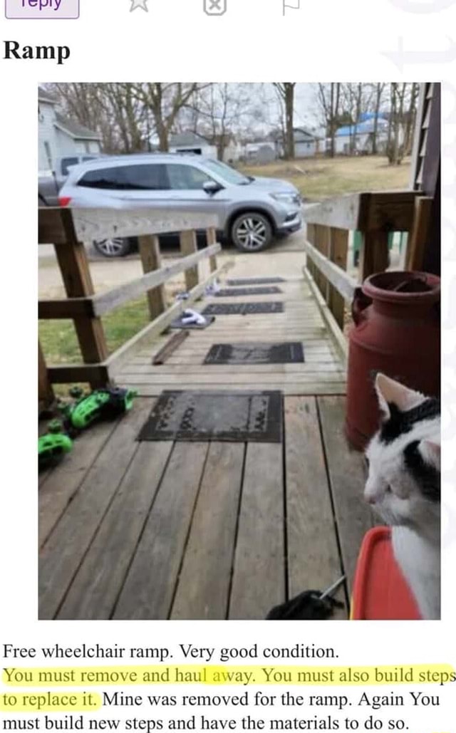 Free wheelchair ramp. Very good condition. You must remove and haul