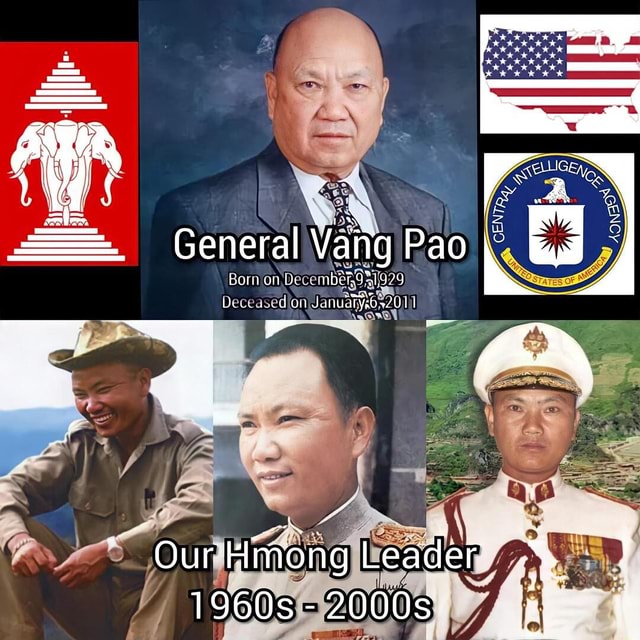 General Vang Pao Deceased Our Hmong Leader 1960s-2000s - iFunny