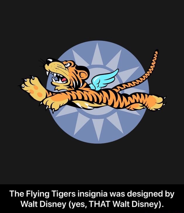 The Flying Tigers insignia was designed by Walt Disney (yes, THAT Walt ...