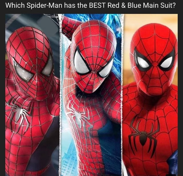 Which Spider-Man has the BEST Red & Blue Main Suit? AD - iFunny