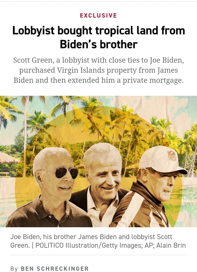 EXCLUSIVE Lobbyist Bought Tropical Land From Biden's Brother Scott ...