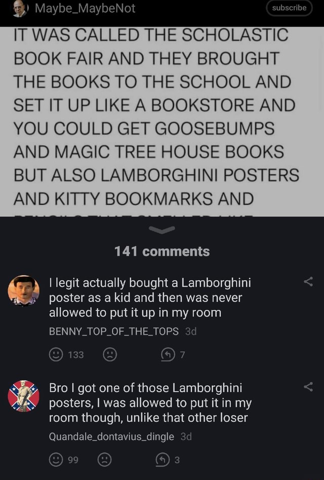 Maybe_MaybeNot IT WAS CALLED THE SCHOLASTIC BOOK FAIR AND THEY BROUGHT