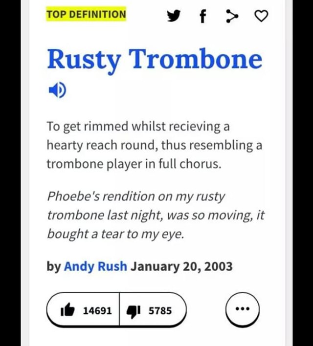 rusty trombones meaning urban dictionary rusty trombones meaning urban dictionary