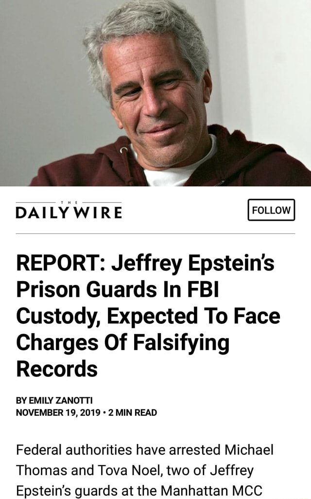 REPORT: Jeffrey Epstein's Prison Guards In FBI Custody, Expected To ...