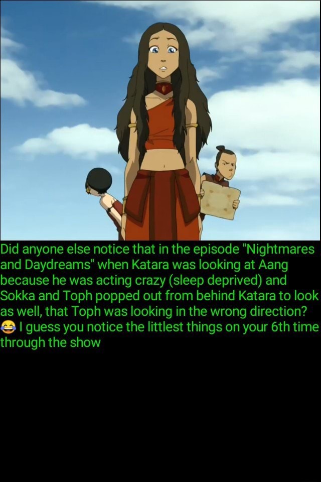 Did anyone else notice that in the episode ”Nightmares and Daydreams ...