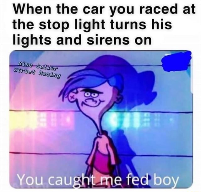 When the car you raced at the stop light turns his iFunny